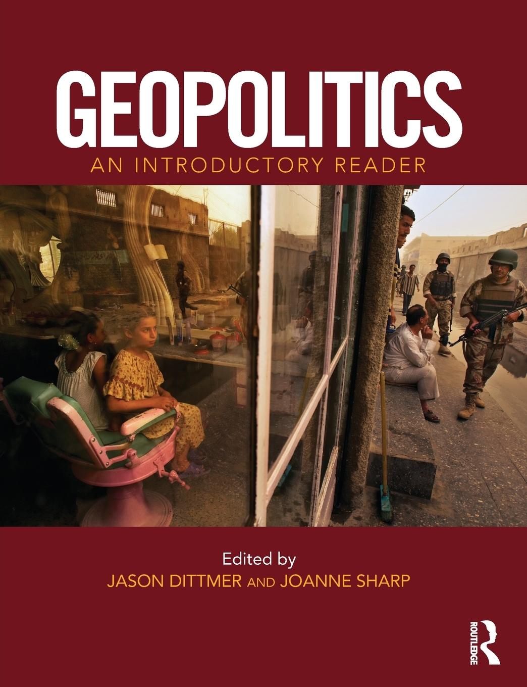 Cover: 9780415666633 | Geopolitics | An Introductory Reader | Jason Dittmer (u. a.) | Buch