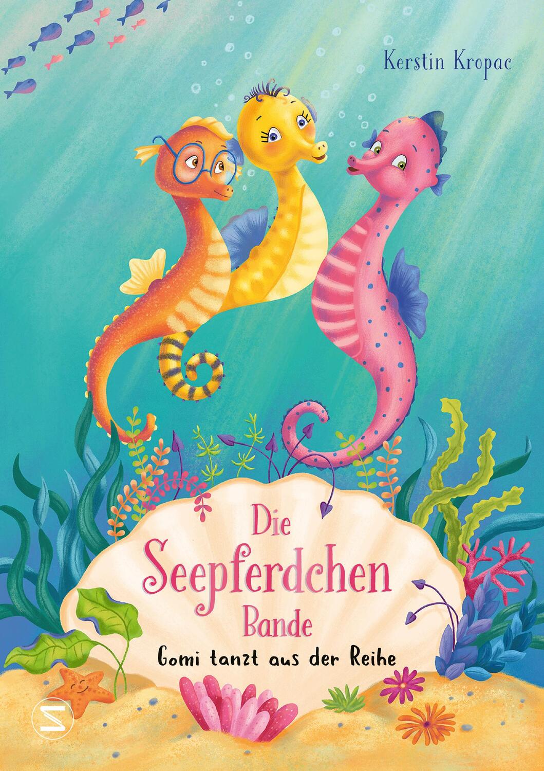 Cover: 9783505144257 | Die Seepferdchen-Bande. Gomi tanzt aus der Reihe | Kerstin Kropac