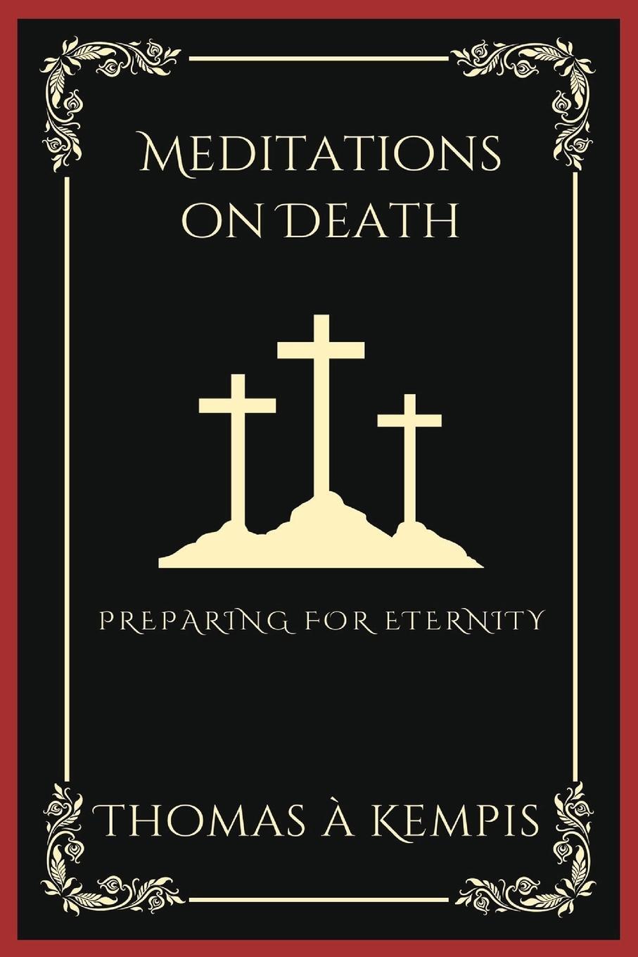 Cover: 9789360076122 | Meditations on Death | Preparing for Eternity (Grapevine Press) | Buch