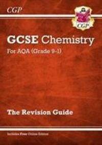 Cover: 9781782945574 | GCSE Chemistry AQA Revision Guide - Higher includes Online Edition,...