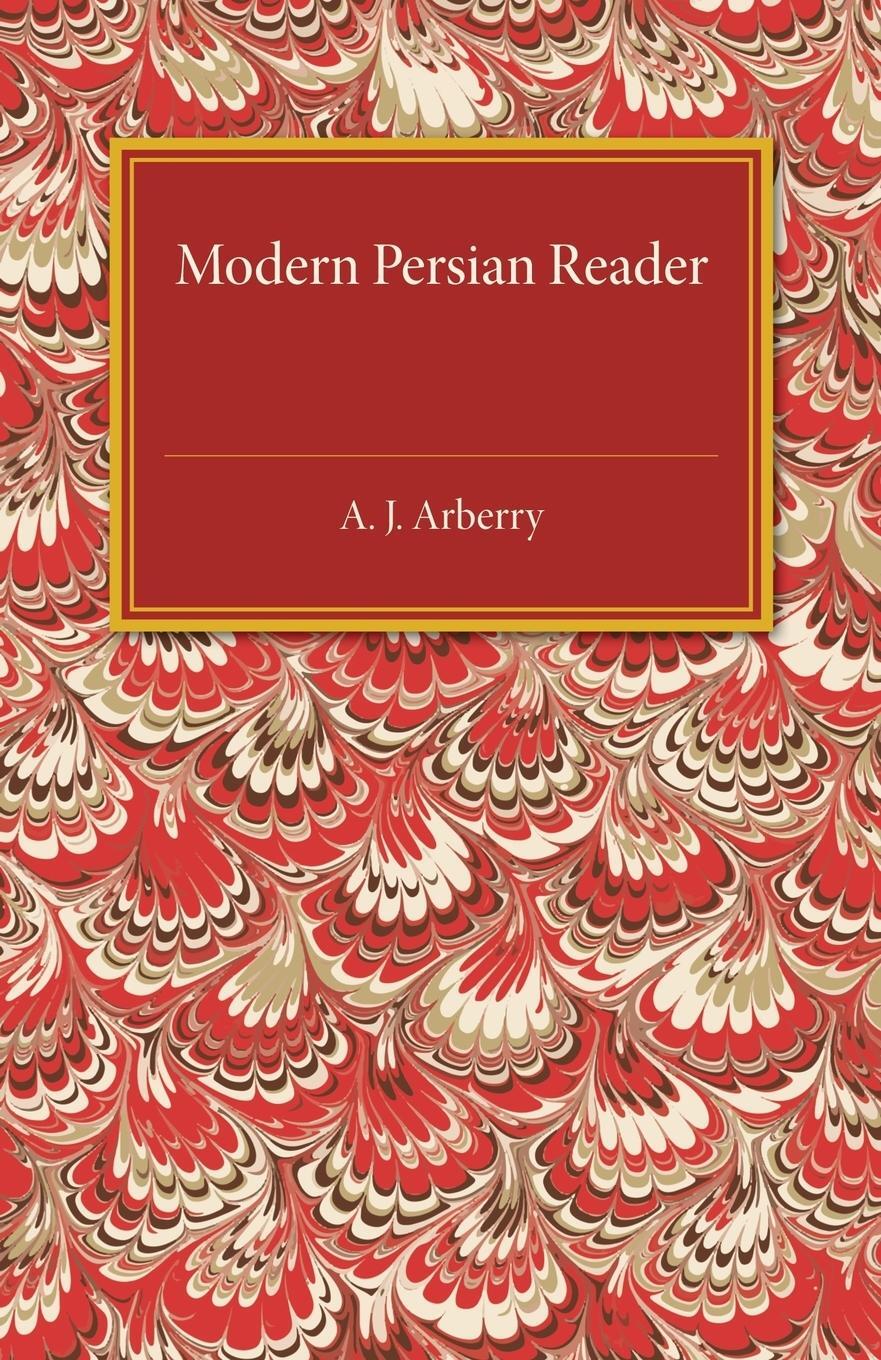 Cover: 9781107492370 | Modern Persian Reader | A. J. Arberry | Taschenbuch | Paperback | 2014