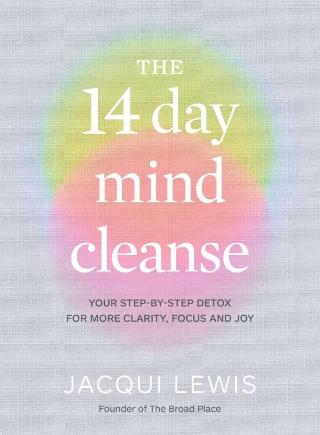 Cover: 9781922616104 | The 14 Day Mind Cleanse | Jacqui Lewis | Buch | Gebunden | Englisch