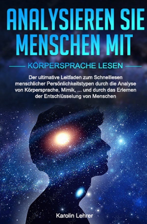 Cover: 9783754162002 | Analysieren Sie Menschen mit Körpersprache lesen | Karolin Lehrer