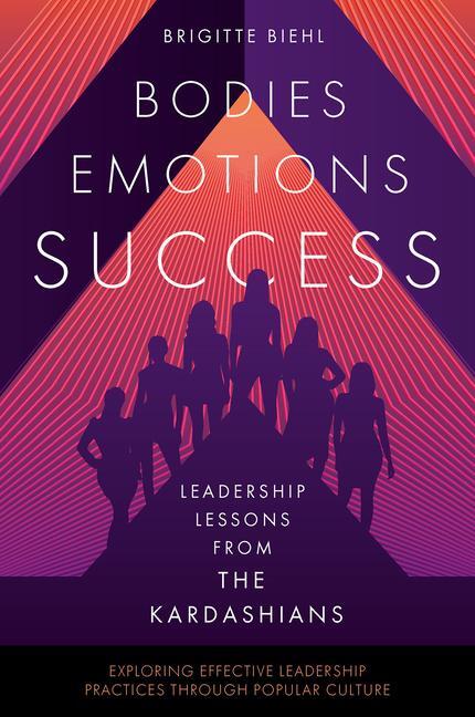 Cover: 9781837535712 | Leadership Lessons from the Kardashians | Bodies, Emotions, Success