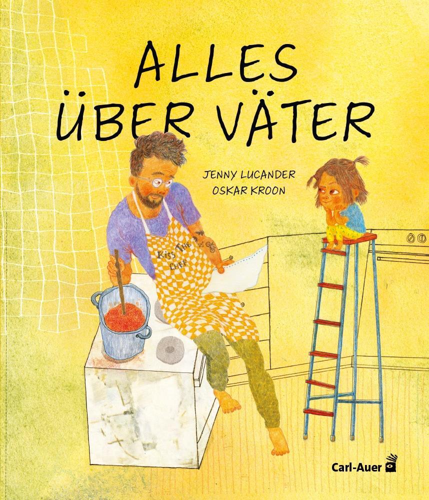 Cover: 9783968430584 | Alles über Väter | Oskar Kroon | Taschenbuch | Carl-Auer Kids | 32 S.