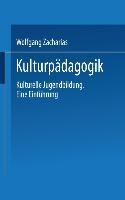 Cover: 9783810030719 | Kulturpädagogik | Kulturelle Jugendbildung Eine Einführung | Zacharias