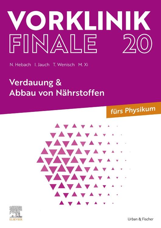 Cover: 9783437443206 | Vorklinik Finale 20 | Nils Hebach (u. a.) | Taschenbuch | VIII | 2023