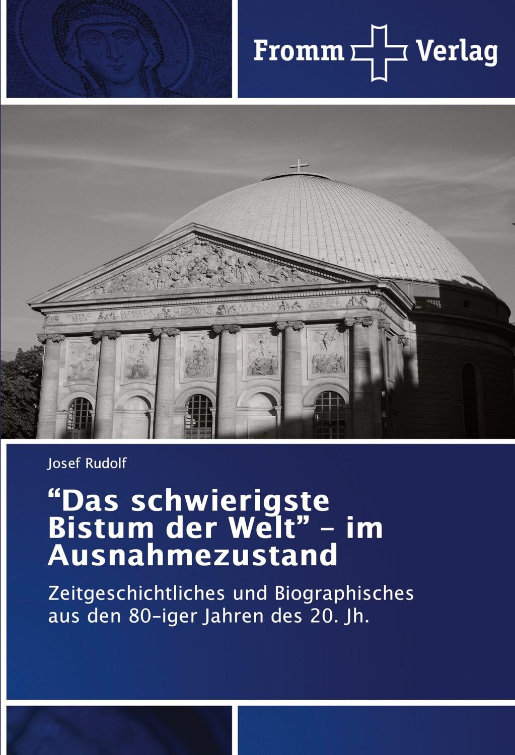 Cover: 9786138364559 | ¿Das schwierigste Bistum der Welt¿ ¿ im Ausnahmezustand | Josef Rudolf