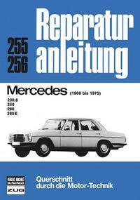 Cover: 9783716813218 | Mercedes 230 6, 250, 280, 280 E (68-75) | 1968-1975 | Taschenbuch