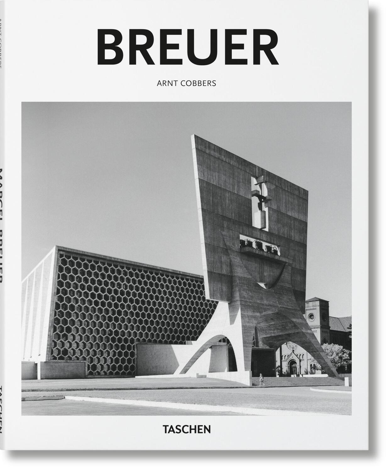 Cover: 9783836544733 | Marcel Breuer. 1902 - 1981 | Form Giver of the Twentieth Century