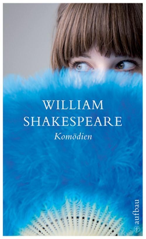 Cover: 9783746625508 | Komödien | Schöne Klassiker 26 | William Shakespeare | Taschenbuch