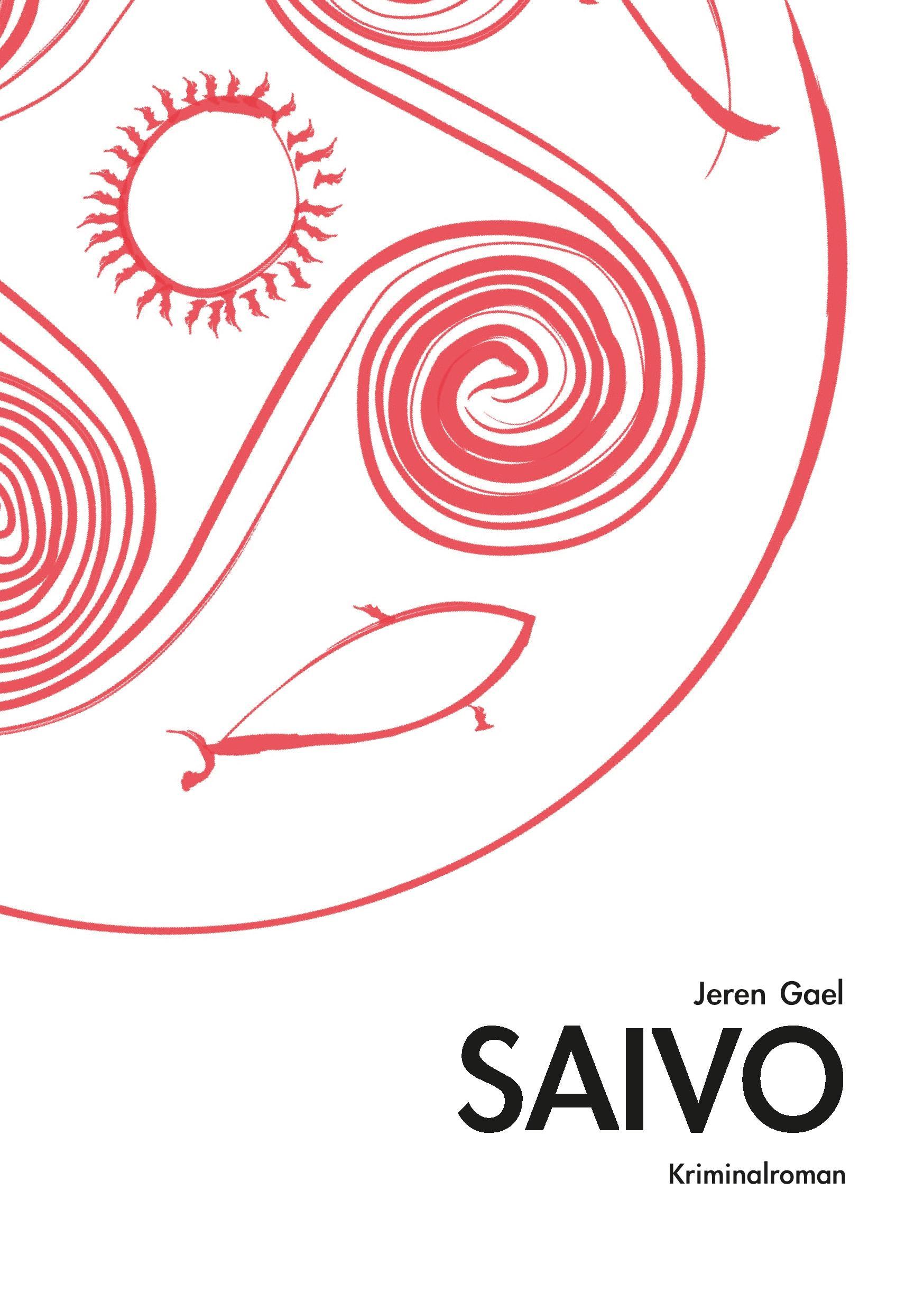 Cover: 9783738694437 | Saivo | Jeren Gael | Taschenbuch | Paperback | 420 S. | Deutsch | 2015