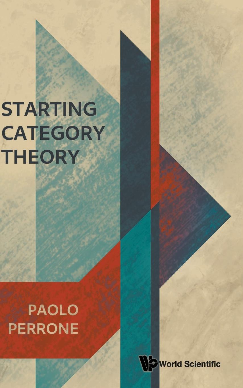 Cover: 9789811286001 | STARTING CATEGORY THEORY | Paolo Perrone | Buch | Englisch | 2024