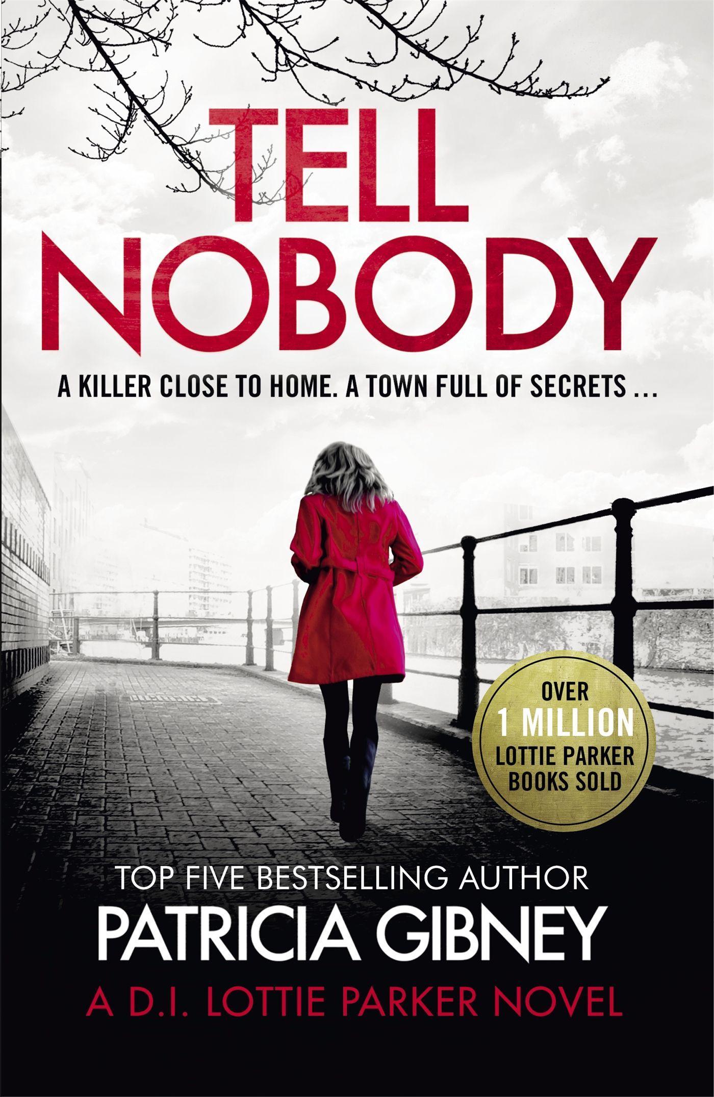 Cover: 9780751577525 | Tell Nobody | Patricia Gibney | Taschenbuch | Kartoniert / Broschiert