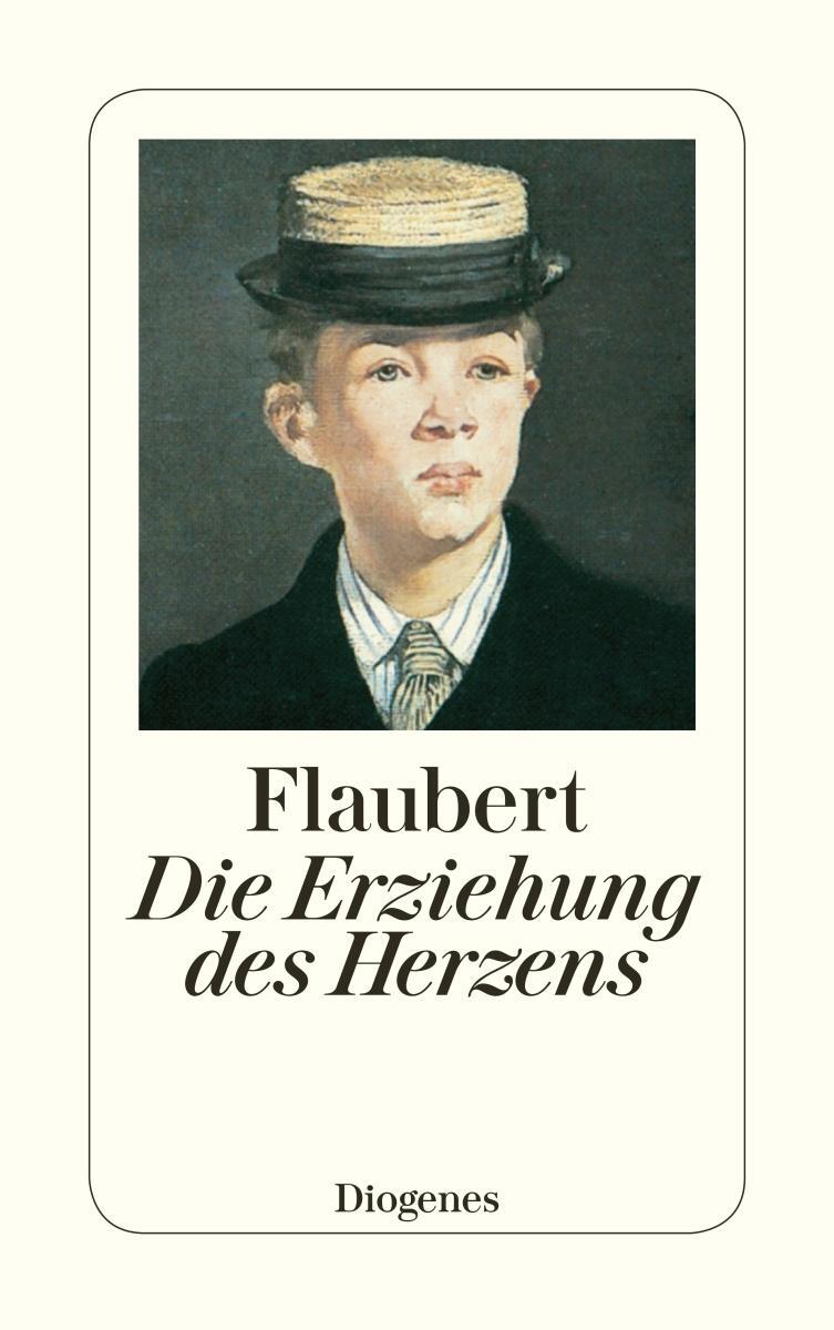 Cover: 9783257207231 | Die Erziehung des Herzens | Geschichte eines jungen Mannes | Flaubert