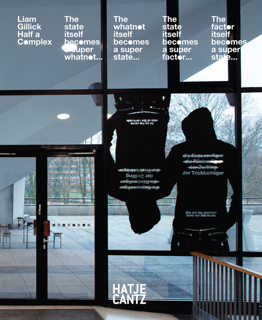 Cover: 9783775745437 | Liam Gillick: Half a Complex | Galerie Esther Schipper | Buch | 400 S.