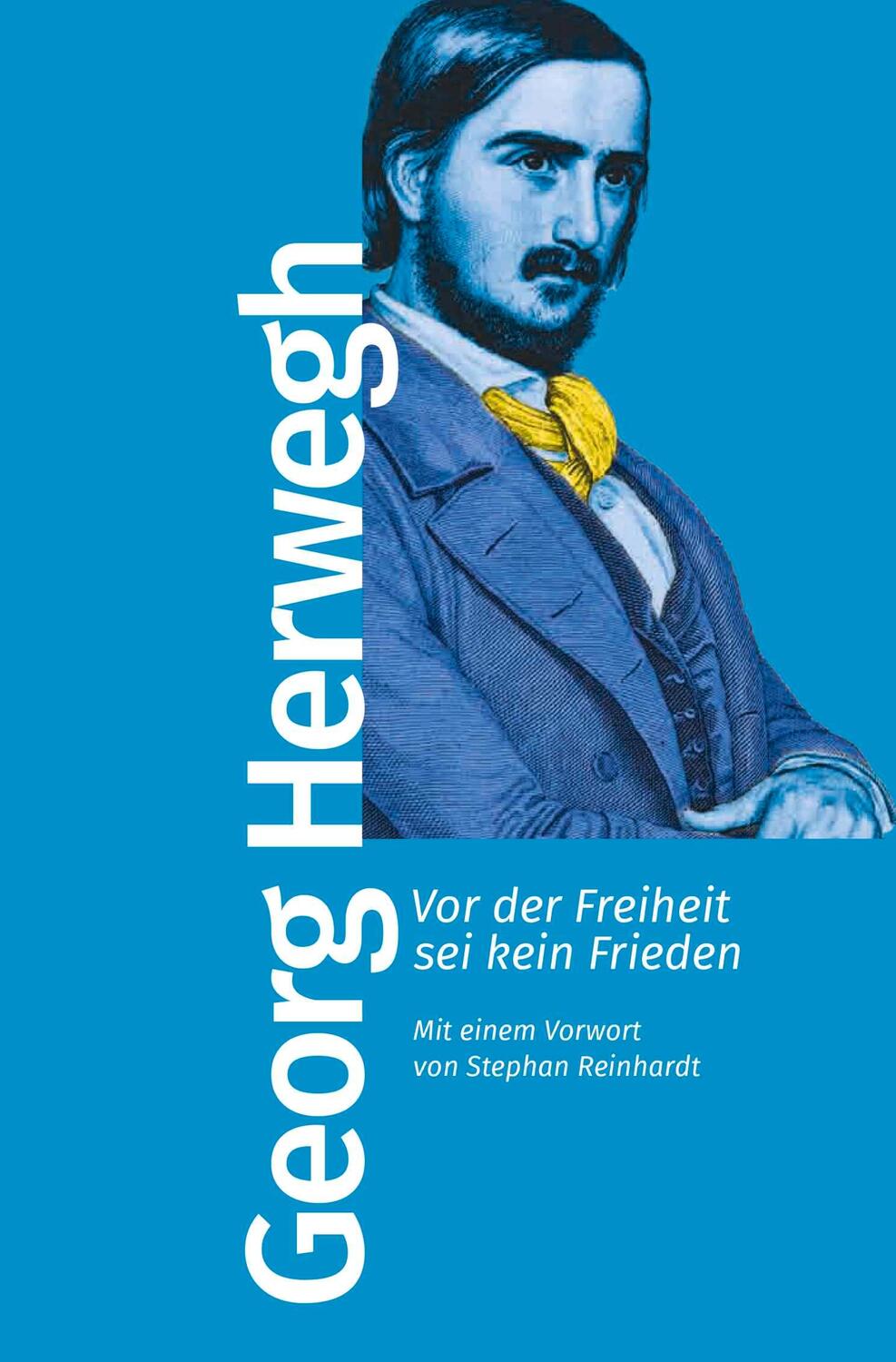 Cover: 9783462500127 | Vor der Freiheit sei kein Frieden | Georg Herwegh | Taschenbuch | 2024