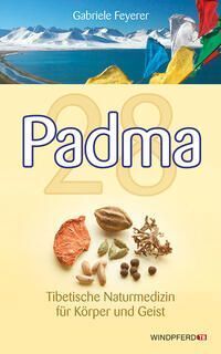 Cover: 9783991140689 | Padma 28 | Tibetische Naturmedizin für Körper und Geist | Feyerer