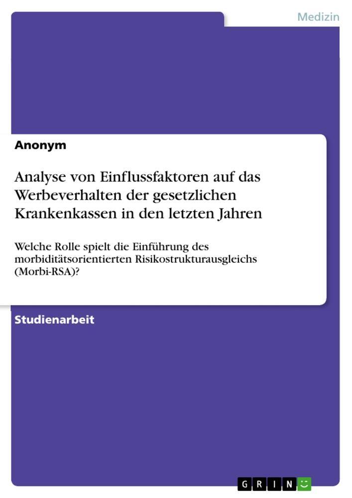 Cover: 9783668553071 | Analyse von Einflussfaktoren auf das Werbeverhalten der...