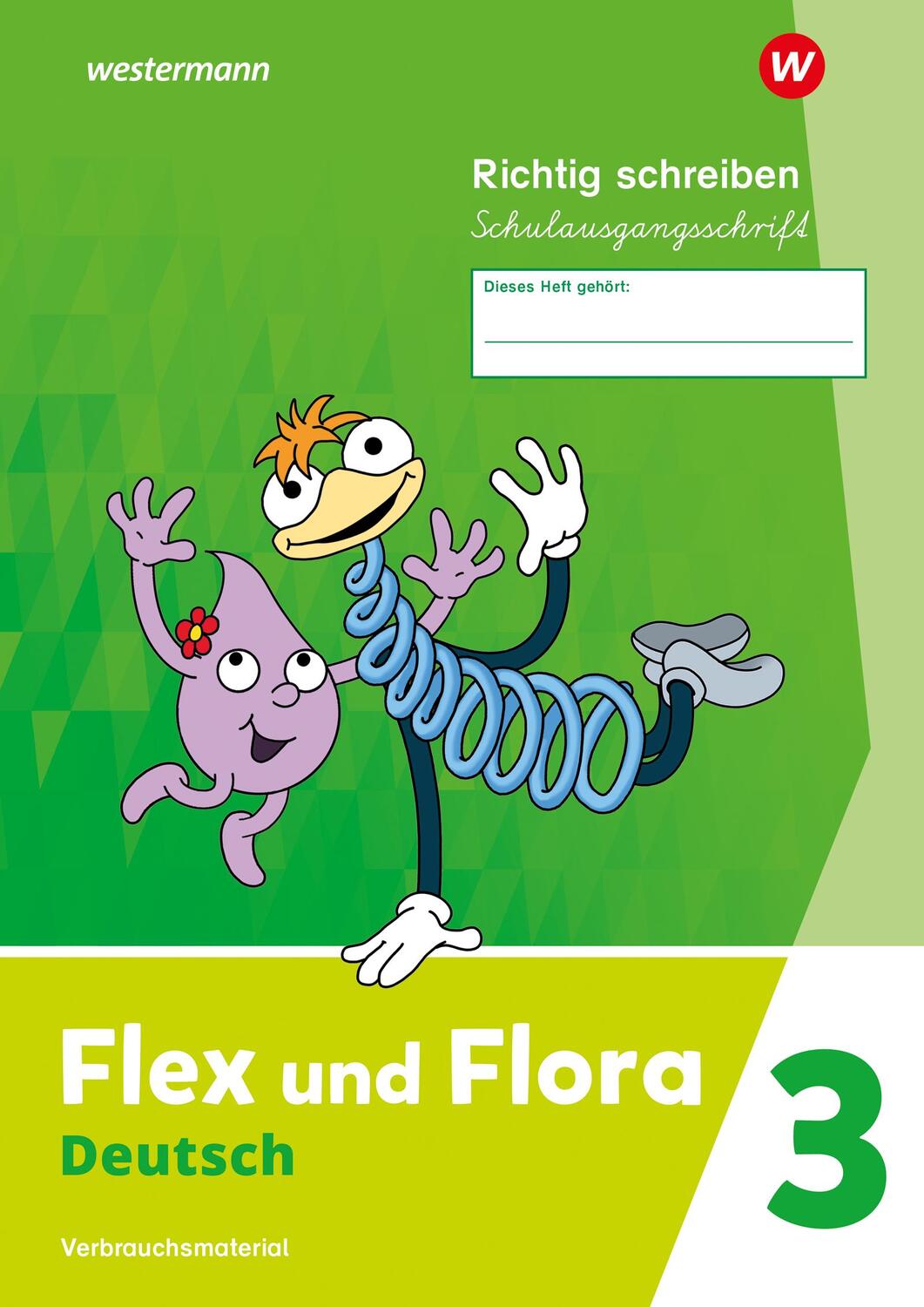 Cover: 9783141271614 | Flex und Flora. Heft Richtig schreiben 3 (Schulausgangsschrift)...