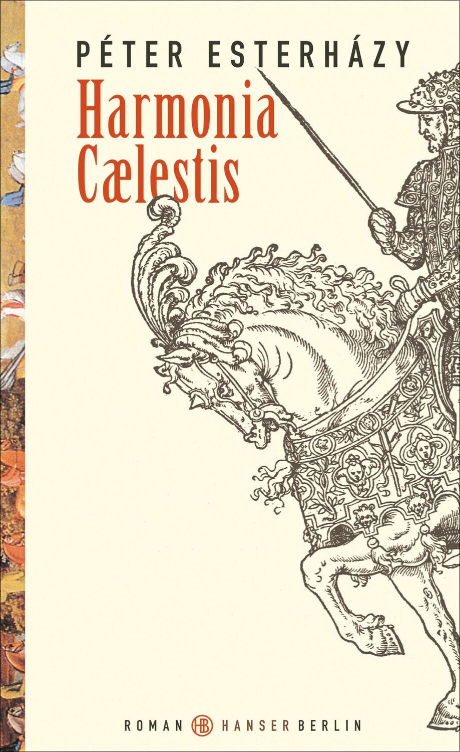 Cover: 9783446255876 | Harmonia Caelestis | Péter Esterházy | Taschenbuch | 920 S. | Deutsch