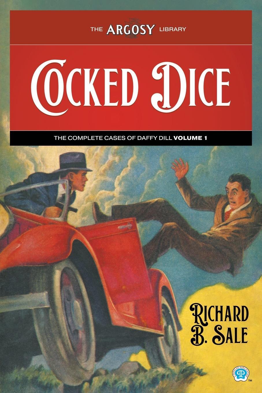 Cover: 9781618276063 | Cocked Dice | The Complete Cases of Daffy Dill, Volume 1 | Sale | Buch