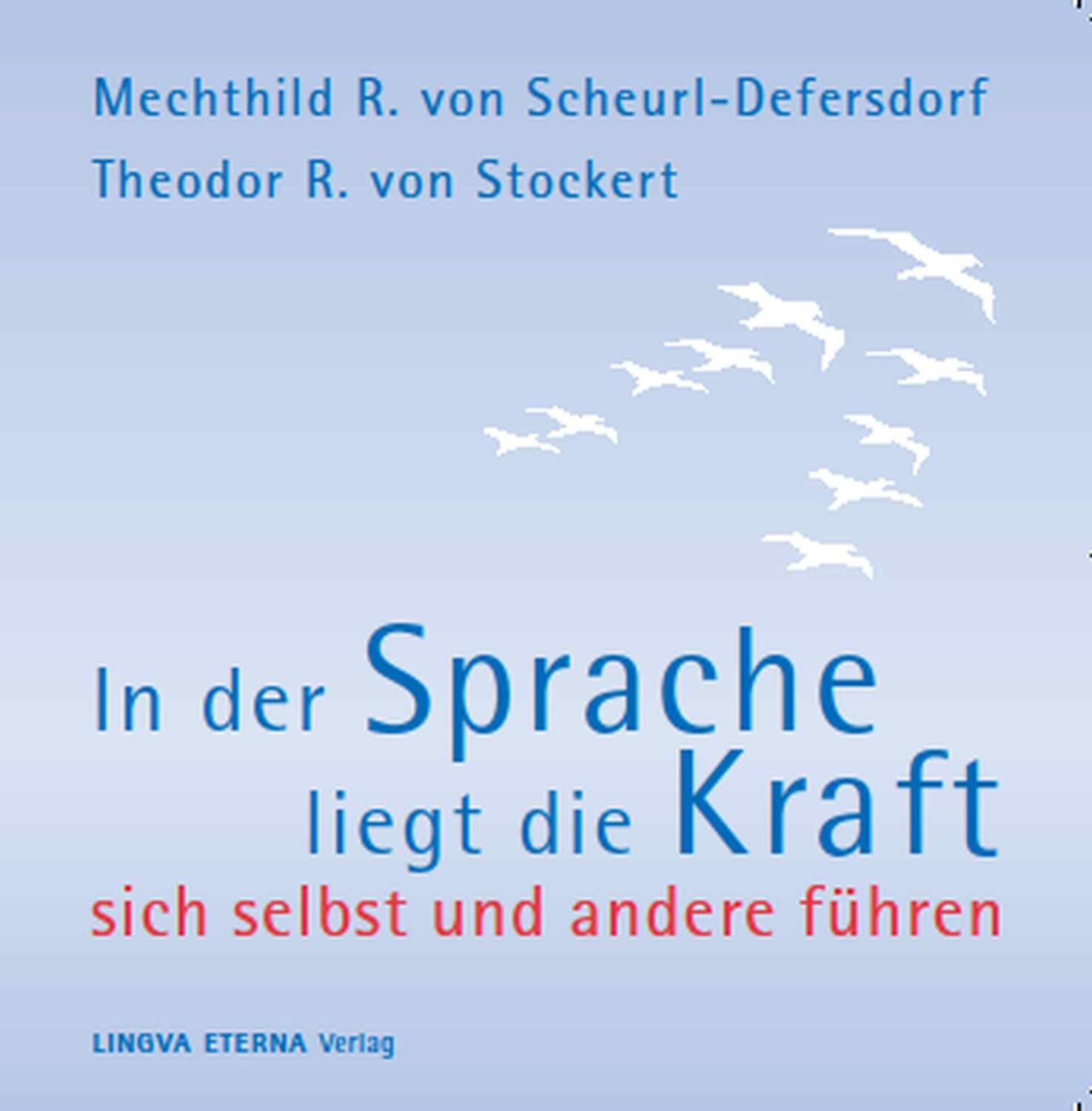 Cover: 4260198990231 | In der Sprache liegt die Kraft | sich selbst und andere führen | CD