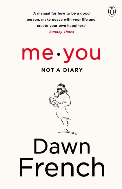 Cover: 9780241373705 | Me. You. Not a Diary | Dawn French | Taschenbuch | 304 S. | Englisch