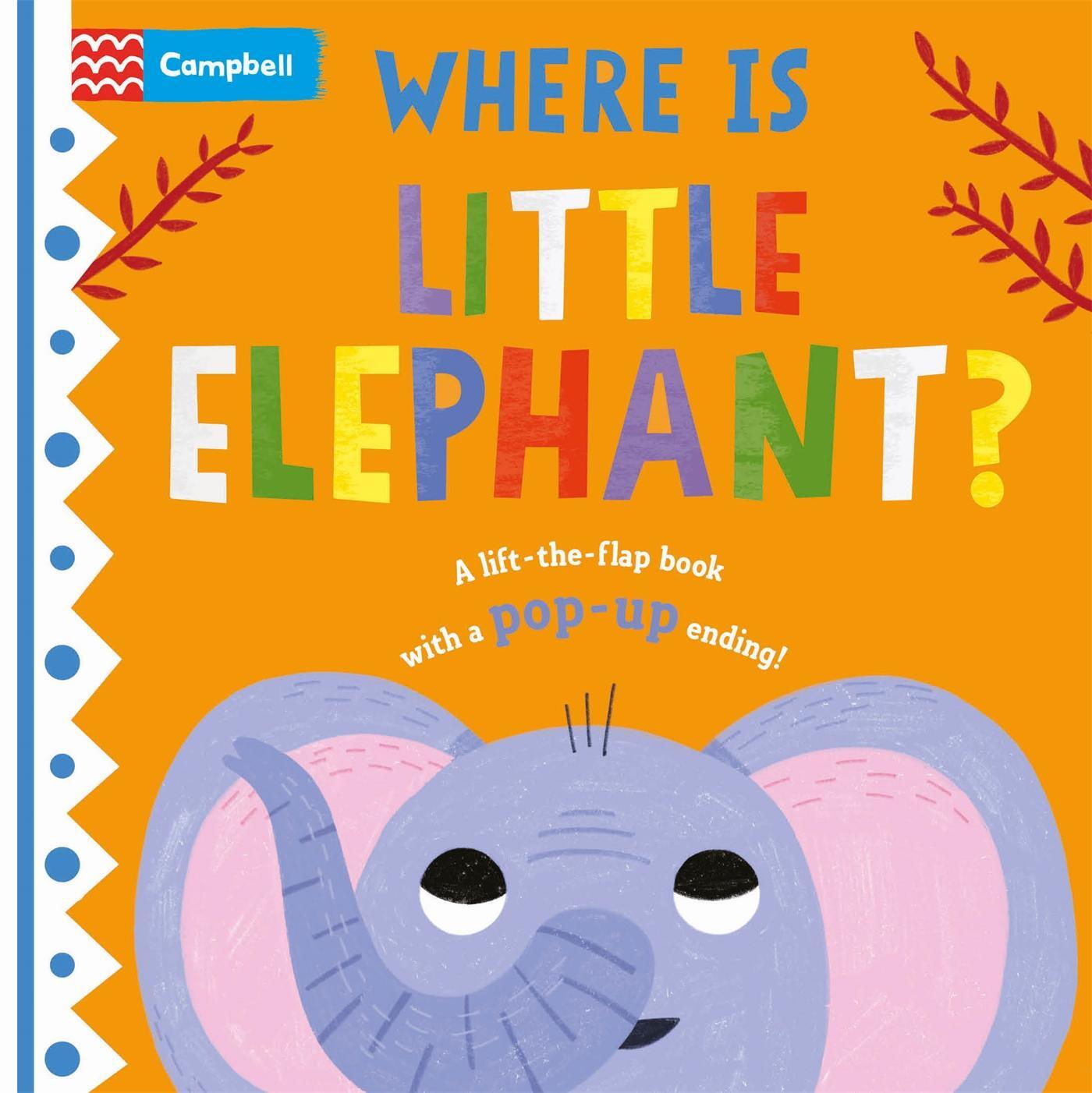 Cover: 9781529098402 | Where is Little Elephant? | Campbell Books | Buch | Papp-Bilderbuch