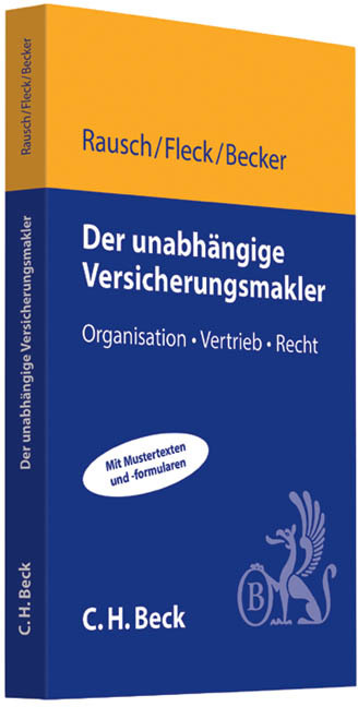 Cover: 9783406574597 | Der unabhängige Versicherungsmakler | Organisation, Vertrieb, Recht