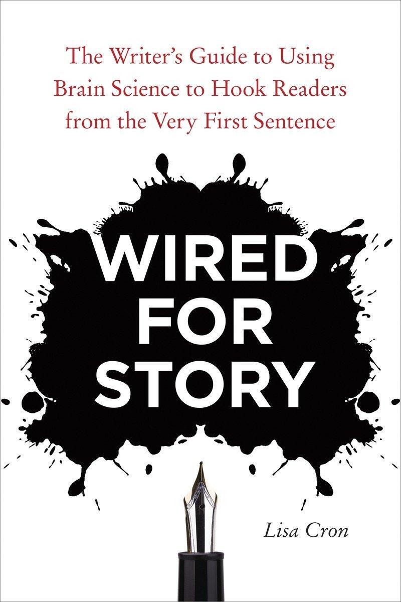 Cover: 9781607742456 | Wired for Story | Lisa Cron | Taschenbuch | Einband - flex.(Paperback)