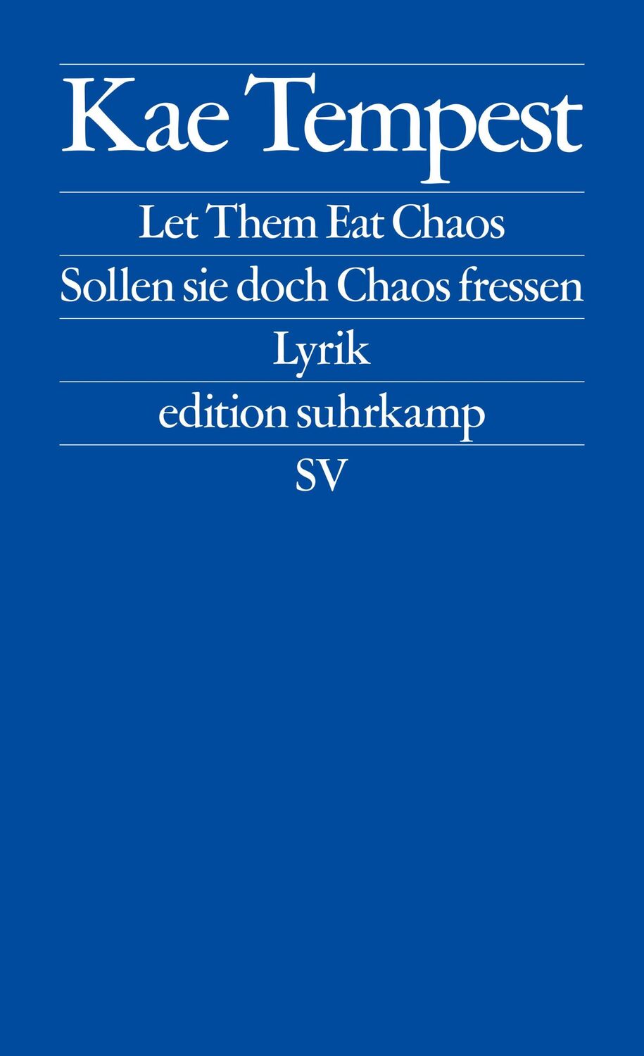 Cover: 9783518127544 | Let Them Eat Chaos / Sollen sie doch Chaos fressen | Lyrik | Tempest