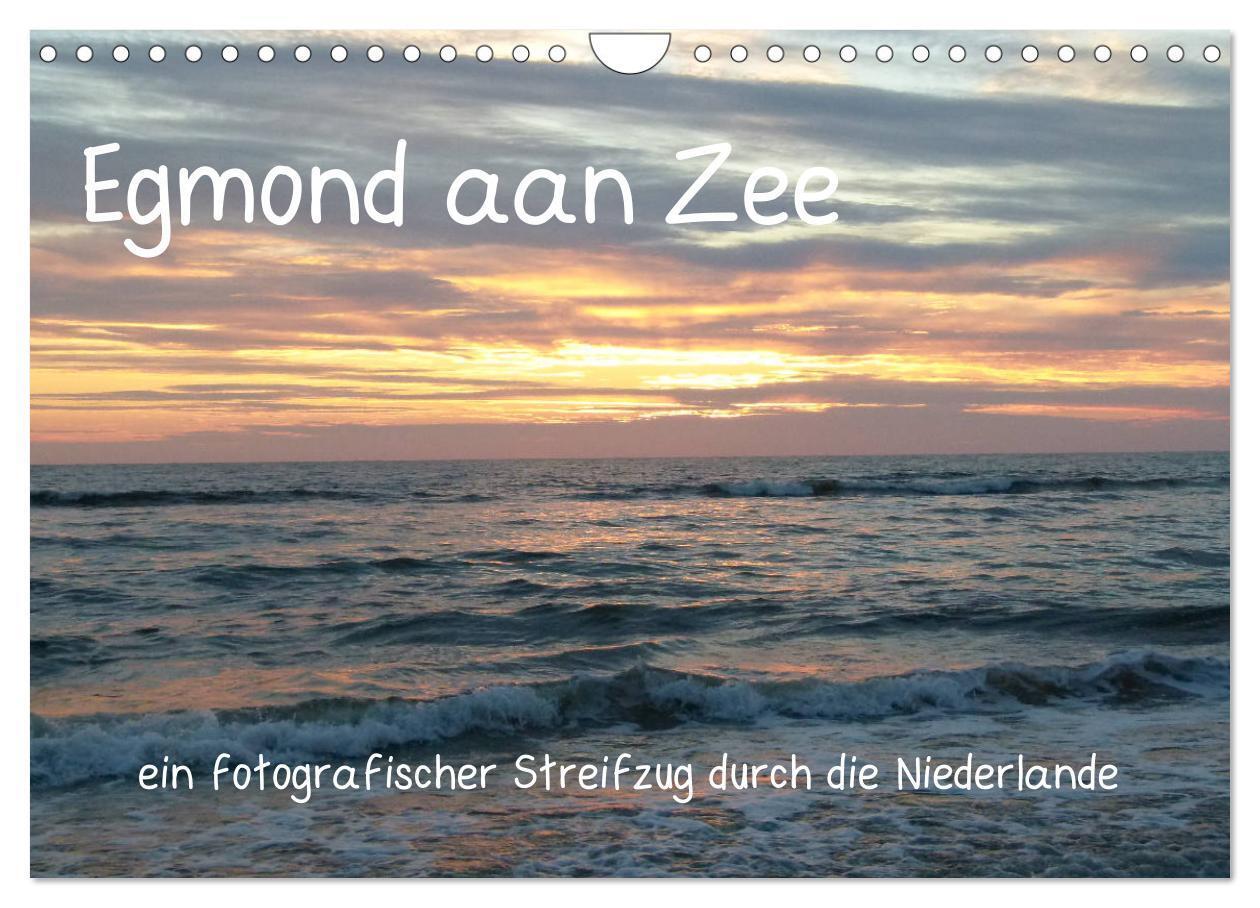 Cover: 9783435275236 | Egmond aan Zee (Wandkalender 2025 DIN A4 quer), CALVENDO...