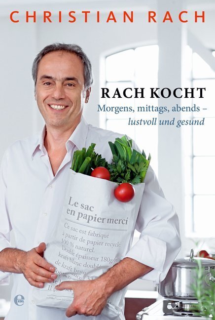 Cover: 9783941378889 | Rach kocht | Morgens, mittags, abends-lustvoll und gesund | Rach