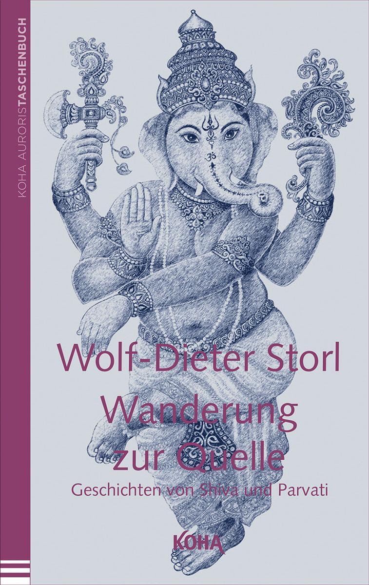 Cover: 9783867282147 | Wanderung zur Quelle | Geschichten von Shiva und Parvati | Storl