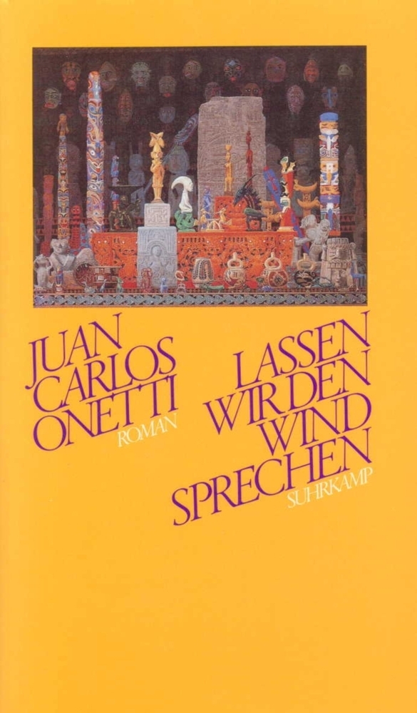 Cover: 9783518030936 | Lassen wir den Wind sprechen | Roman | Juan C. Onetti | Buch | 292 S.