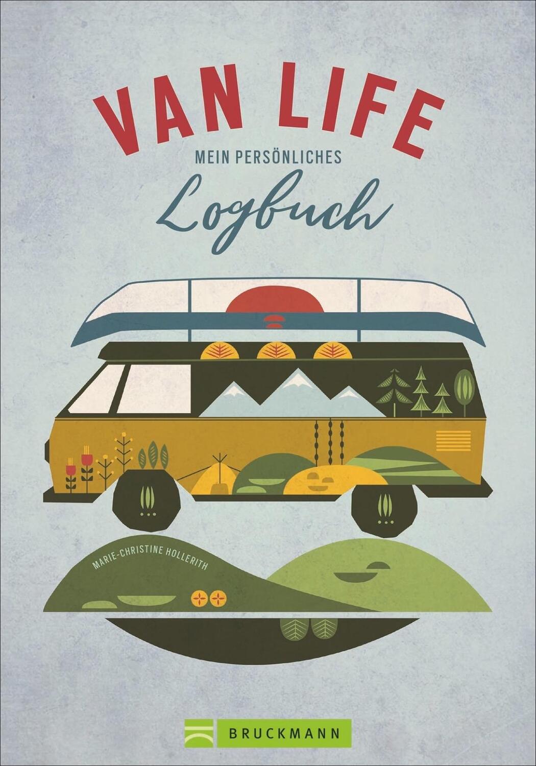 Cover: 9783734315954 | VAN LIFE - Mein persönliches Logbuch | Marie-Christine Hollerith