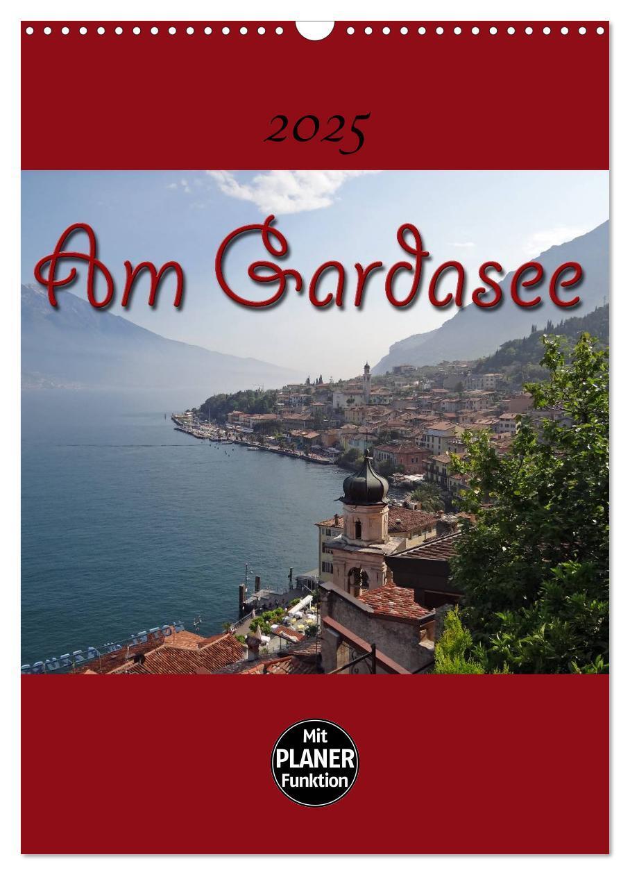 Cover: 9783457016466 | Am Gardasee (Wandkalender 2025 DIN A3 hoch), CALVENDO Monatskalender