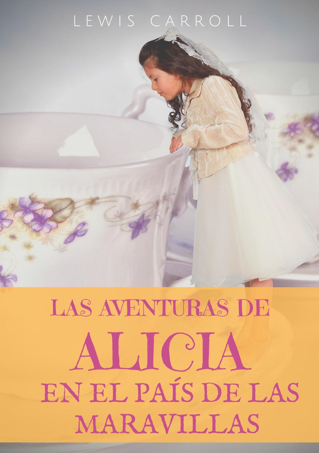 Cover: 9782322407460 | Las aventuras de Alicia en el País de las Maravillas | Lewis Carroll