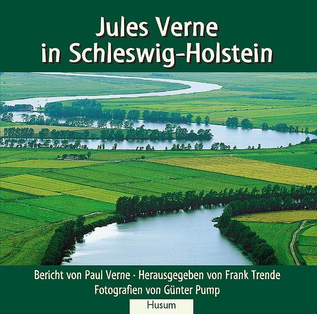 Cover: 9783898761987 | Jules Verne in Schleswig-Holstein | Frank Trende | Taschenbuch | 91 S.