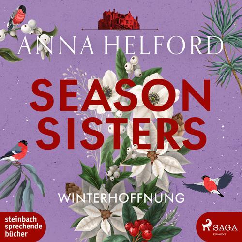 Cover: 9783987360794 | Season Sisters - Winterhoffnung | Anna Helford | MP3 | 2 | Deutsch