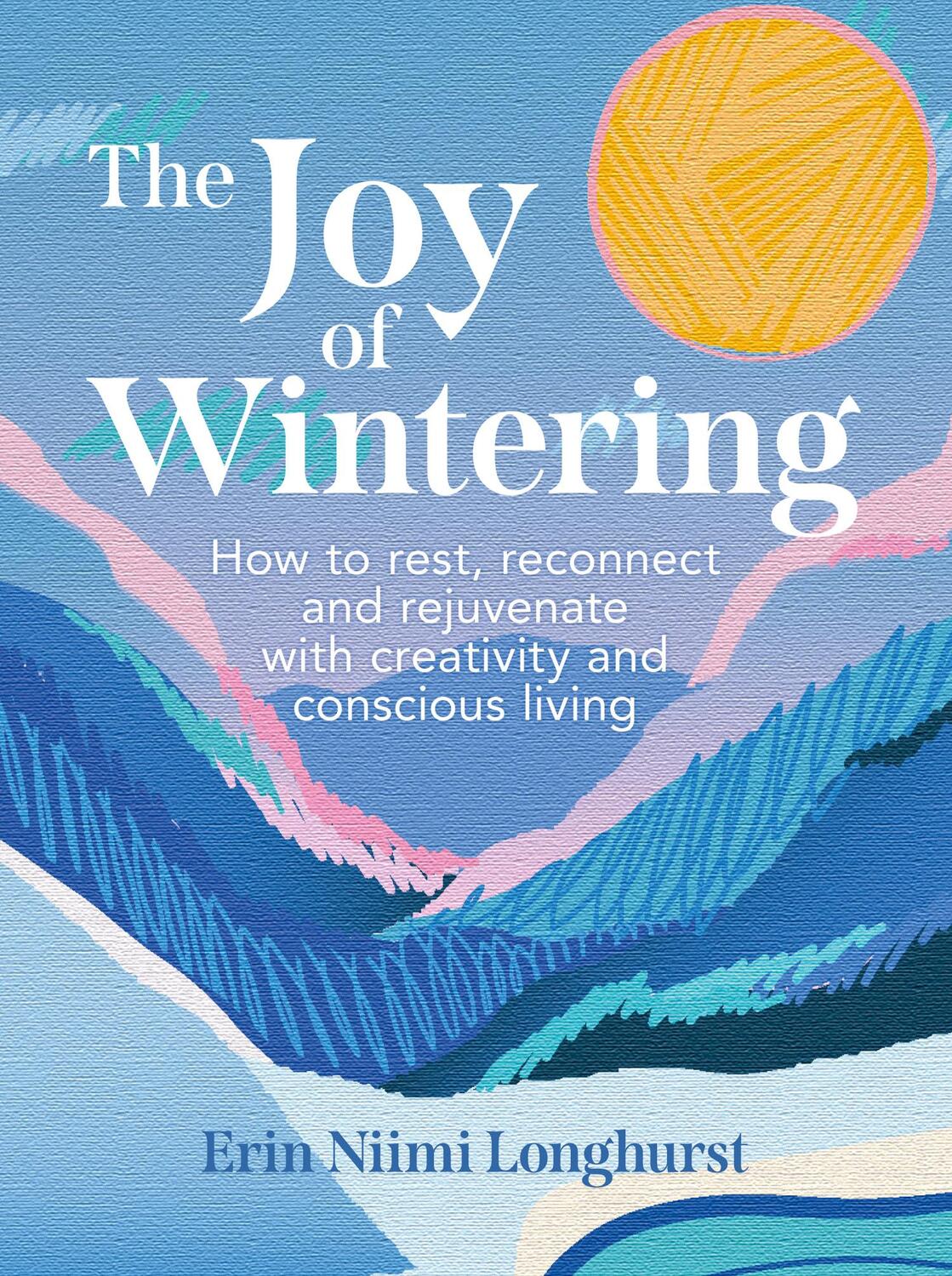 Cover: 9780008653309 | The Joy of Wintering | Erin Niimi Longhurst | Buch | Englisch | 2024