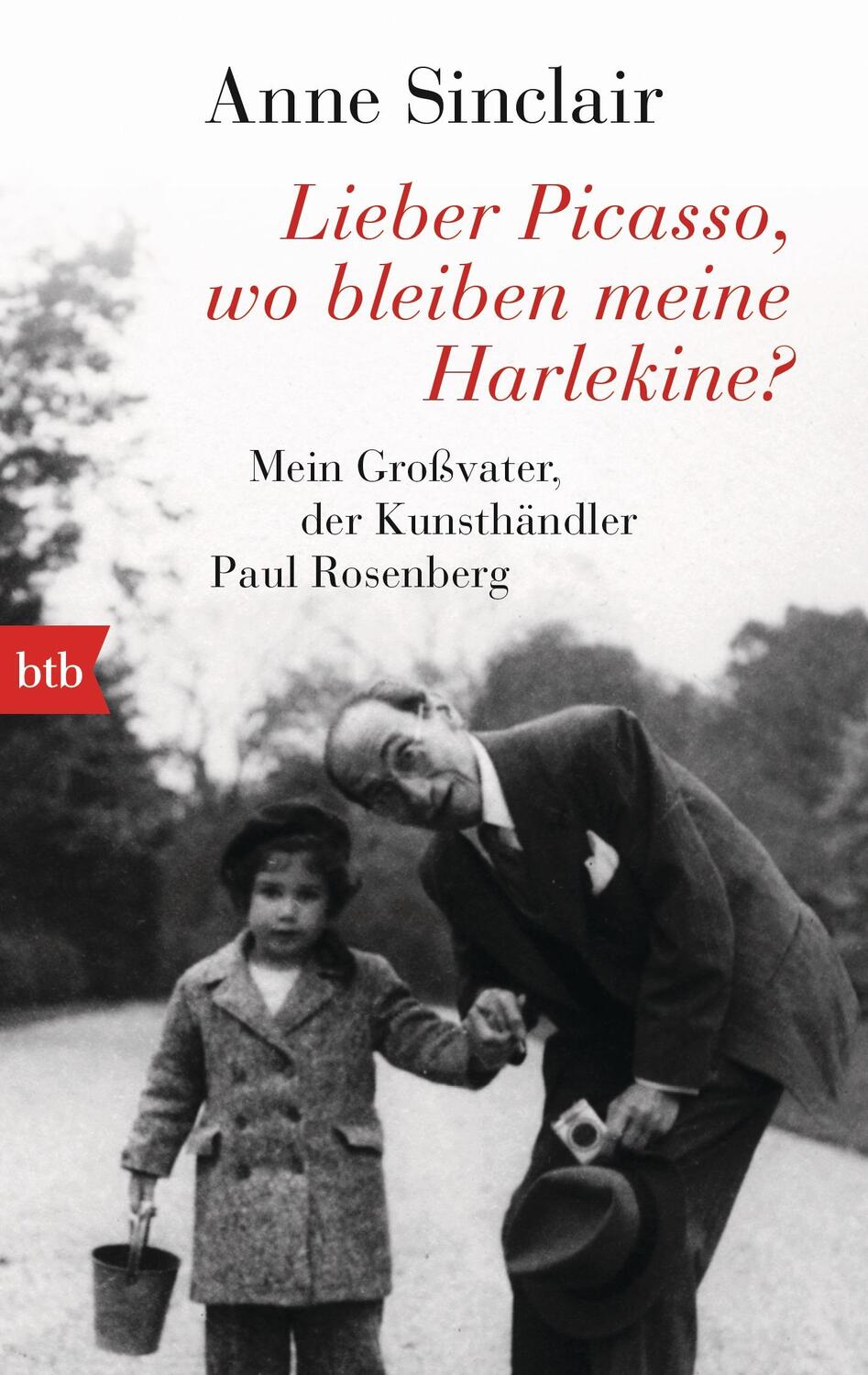 Cover: 9783442748884 | Lieber Picasso, wo bleiben meine Harlekine? | Anne Sinclair | Buch