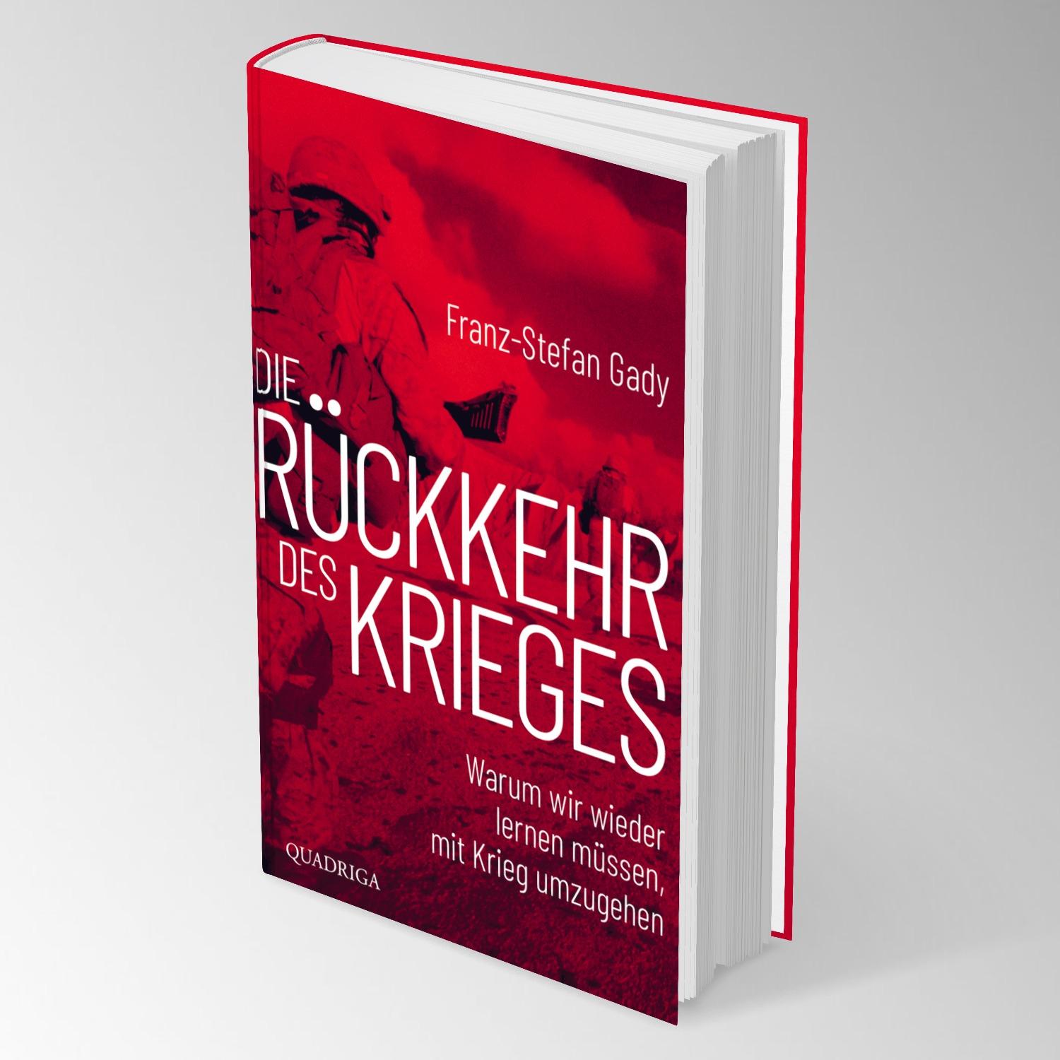 Bild: 9783869951423 | Die Rückkehr des Krieges | Franz-Stefan Gady | Buch | 368 S. | Deutsch