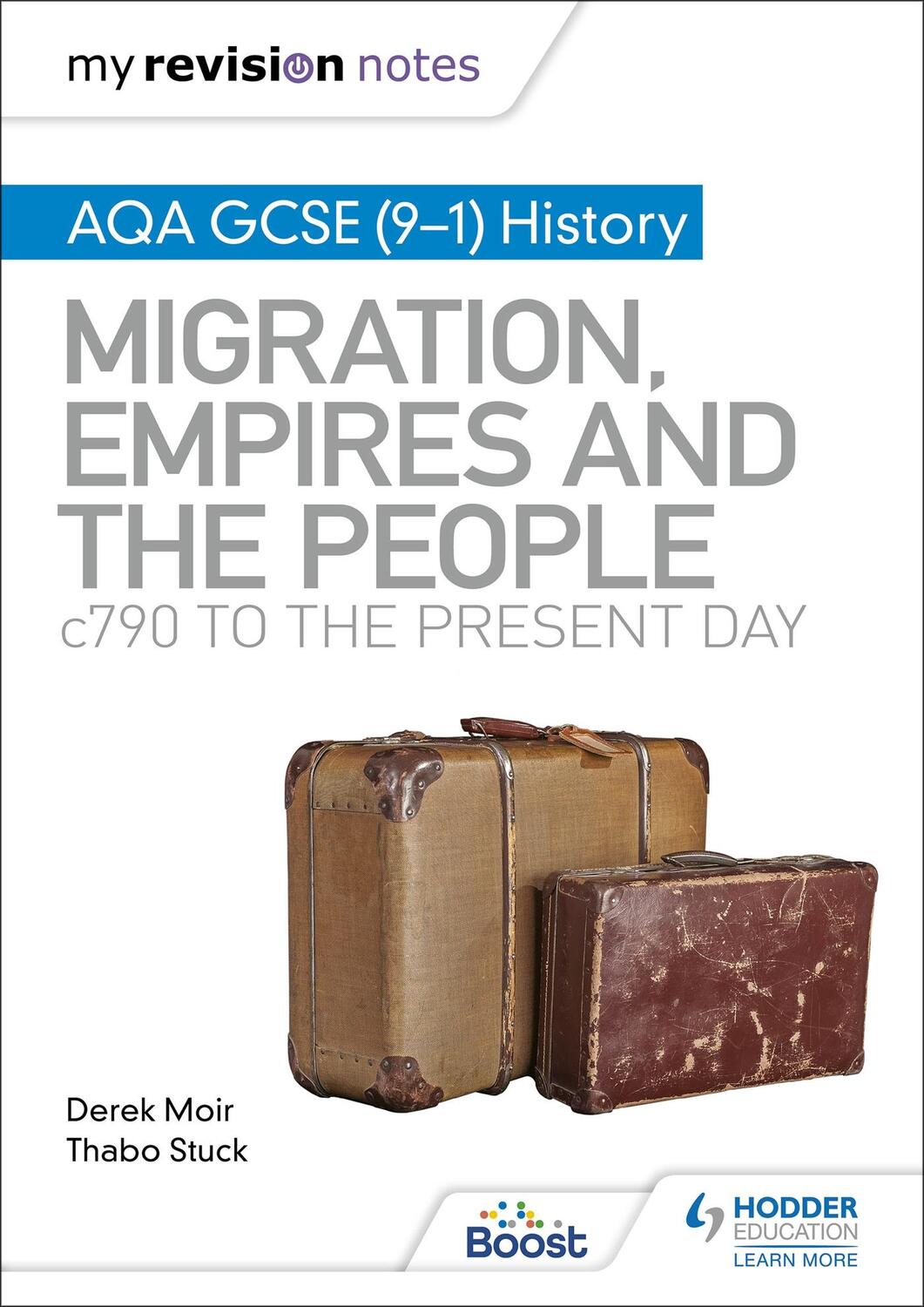 Cover: 9781398312357 | My Revision Notes: AQA GCSE (9-1) History: Migration, empires and...