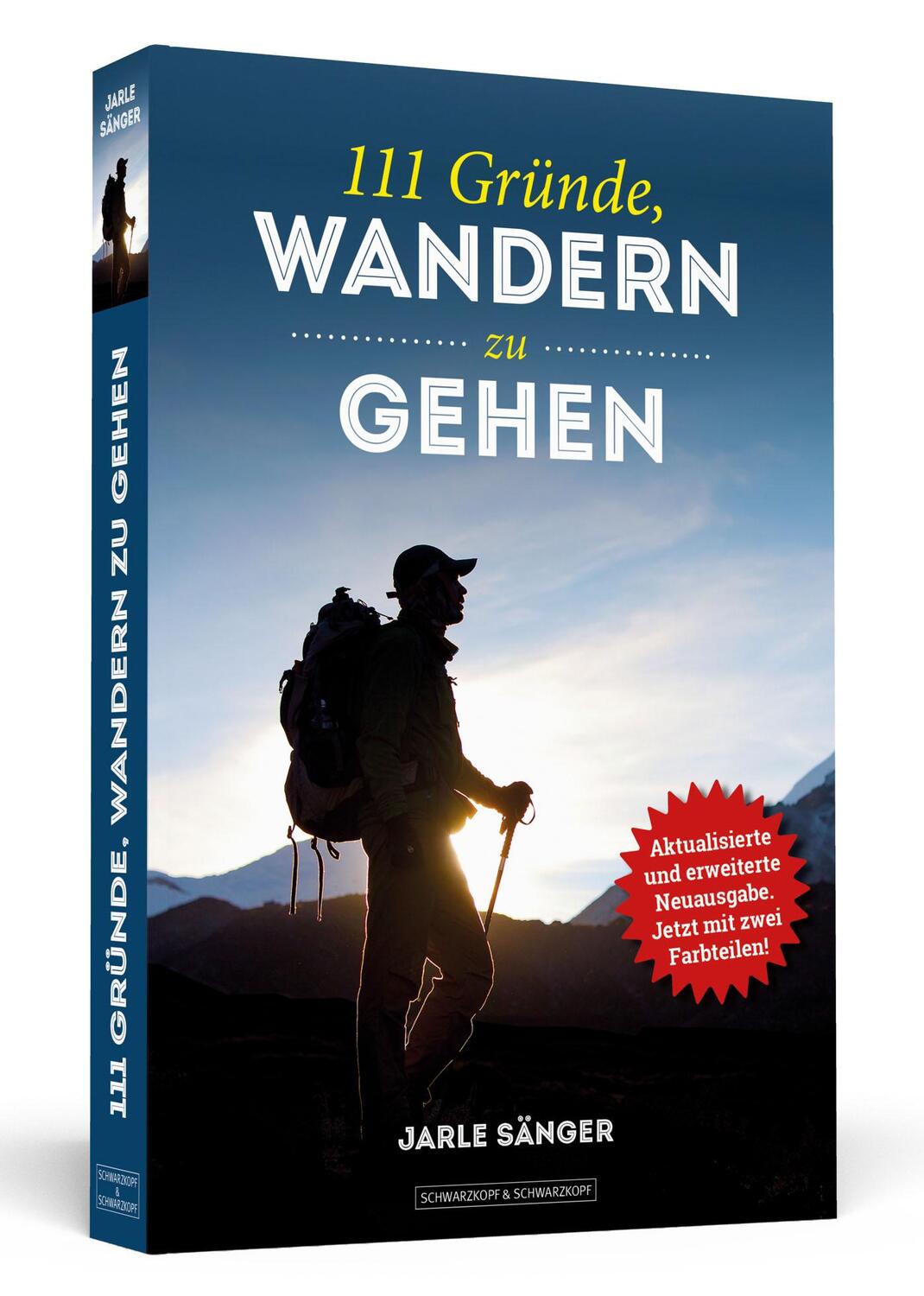 Cover: 9783862657209 | 111 Gründe, wandern zu gehen | Jarle Sänger | Taschenbuch | 312 S.