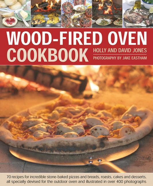 Cover: 9781903141946 | Wood Fired Oven Cookbook | Holly Jones | Buch | Gebunden | Englisch