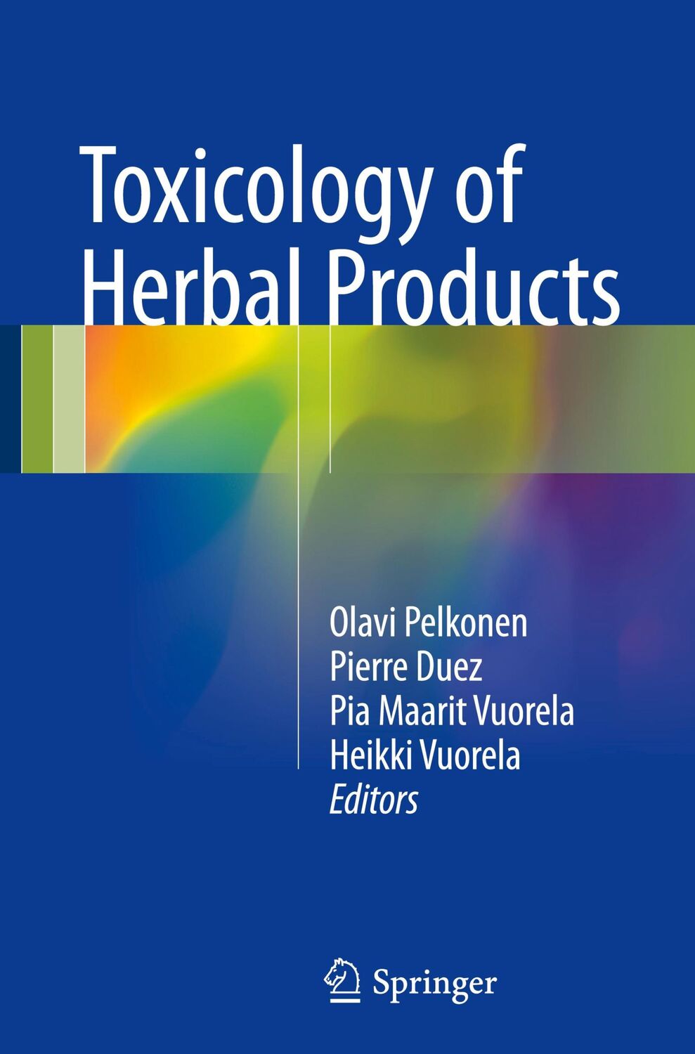 Cover: 9783319438047 | Toxicology of Herbal Products | Olavi Pelkonen (u. a.) | Buch | xvi