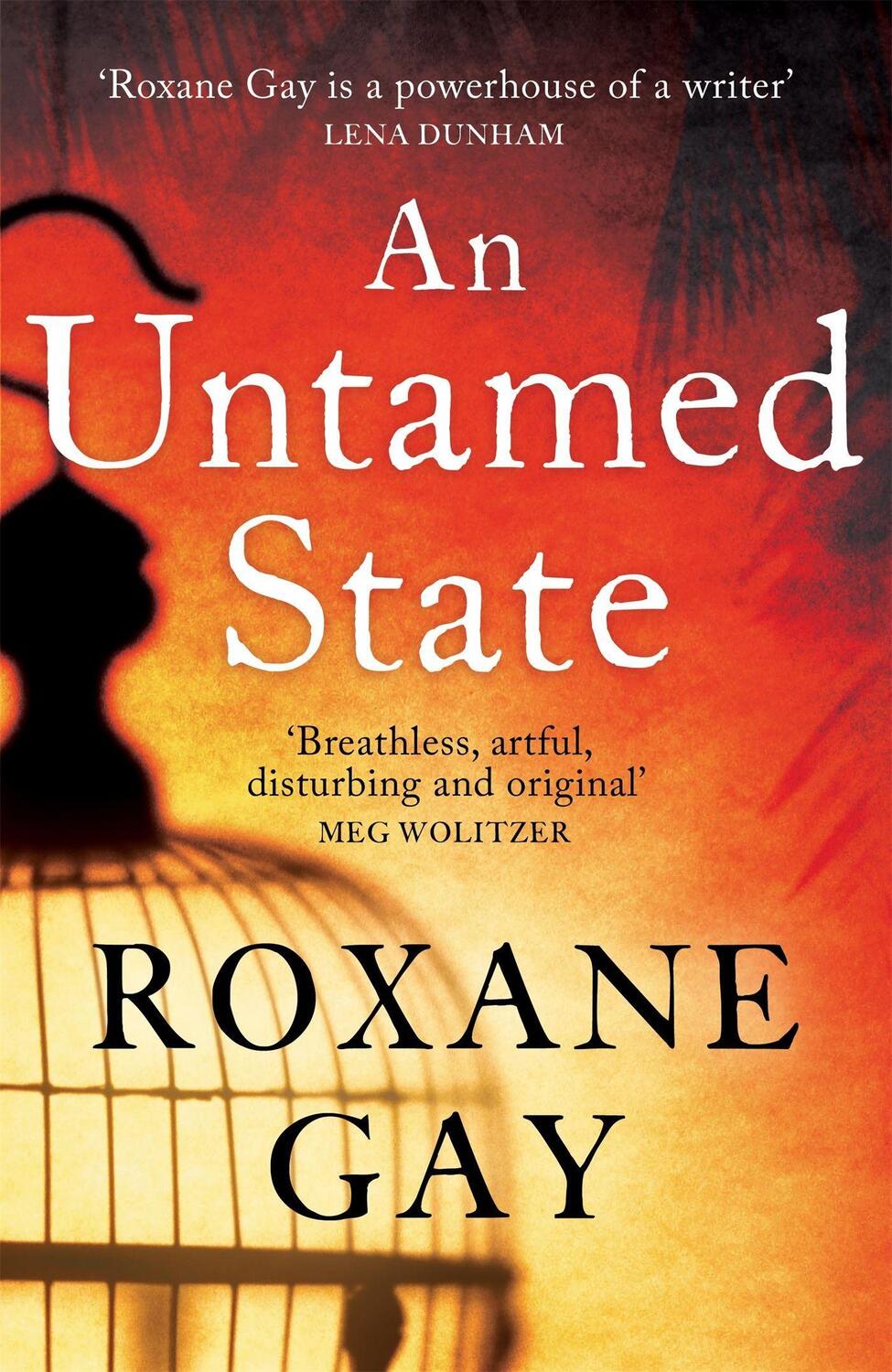 Cover: 9781472119827 | An Untamed State | Roxane Gay | Taschenbuch | Kartoniert / Broschiert