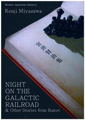 Cover: 9781935548355 | Night on the Galactic Railroad &amp; Other Stories from Ihatov | Miyazawa